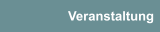 Veranstaltung
